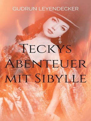 cover image of Teckys Abenteuer mit Sibylle